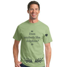 Load image into Gallery viewer, Limited Edition Harry Styles "Does Anybody Like Dolphins" Tee