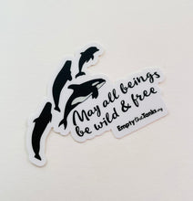 Load image into Gallery viewer, May All Beings Be Wild &amp; Free Decal
